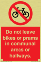 do-not-leave-bikes-or-prams-in-communal-areas-or-hallways-prohibition-sign~